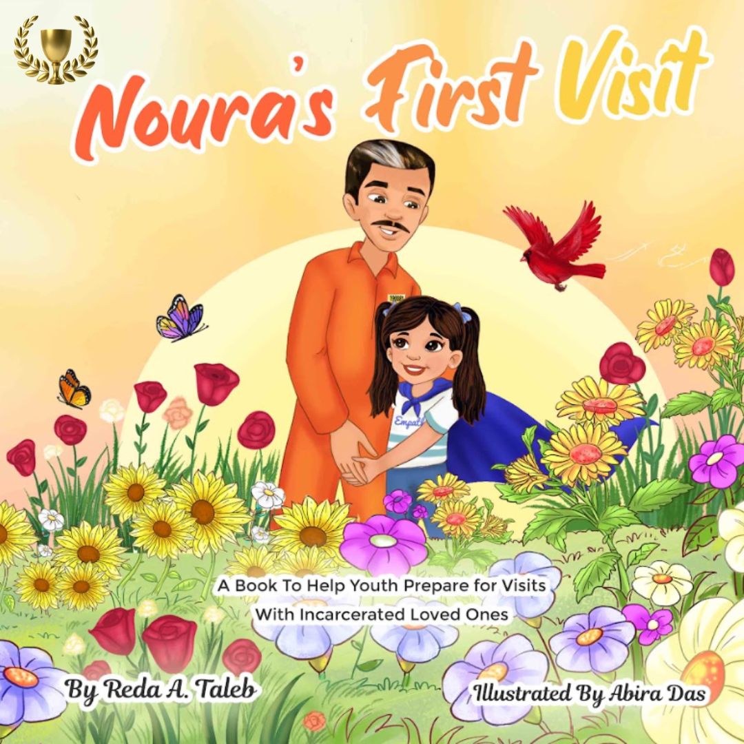 Noura’s First Visit: A Book To Help Youth Prepare for Visits With Incarcerated Loved Ones