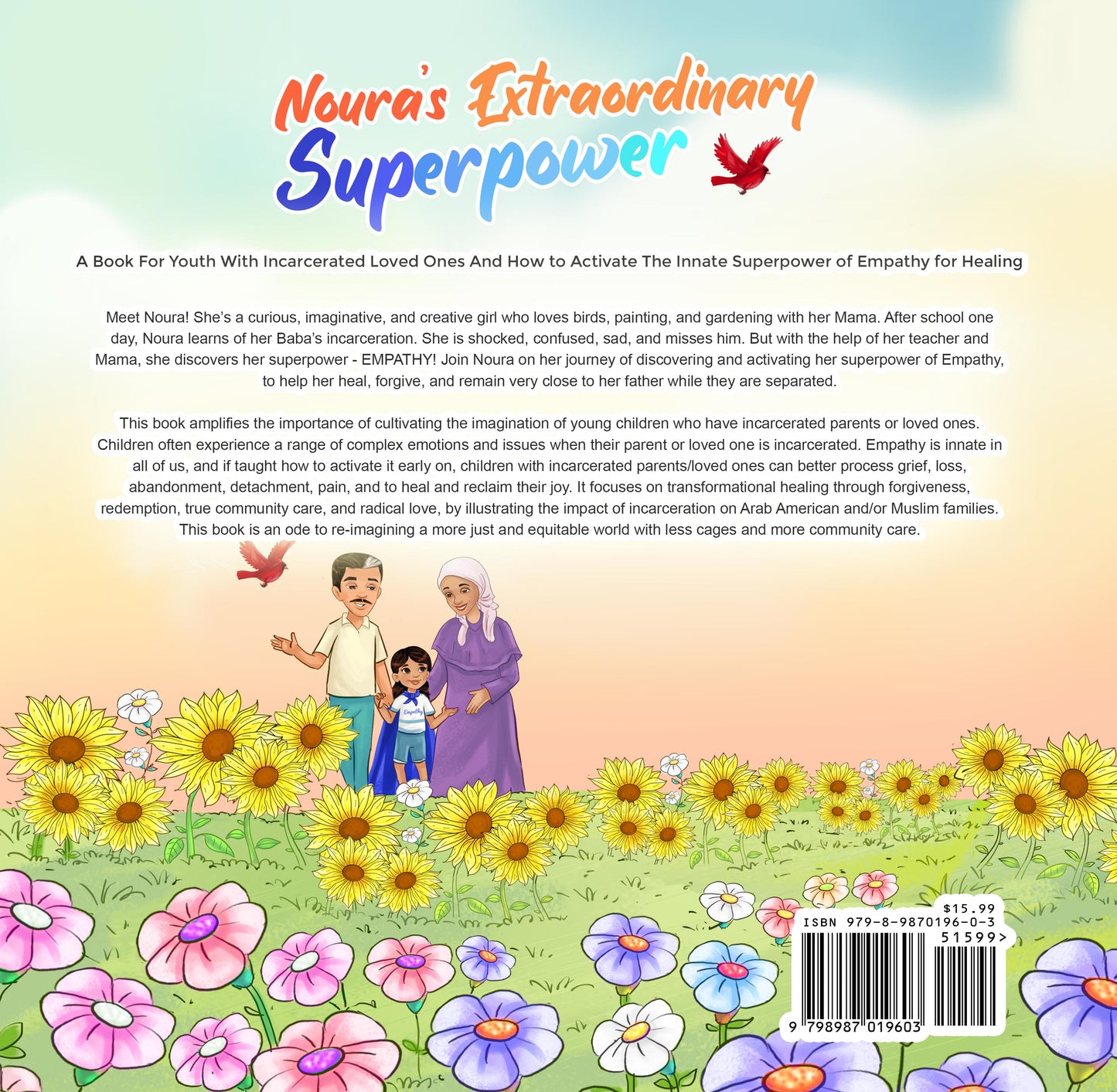 Noura's Extraordinary Superpower! A Book For Youth With Incarcerated Loved Ones And How To Activate The Innate Superpower Of Empathy For Healing
