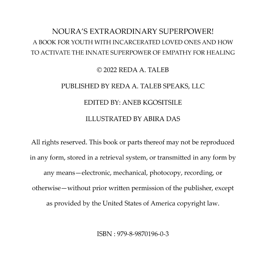 Noura's Extraordinary Superpower! A Book For Youth With Incarcerated Loved Ones And How To Activate The Innate Superpower Of Empathy For Healing